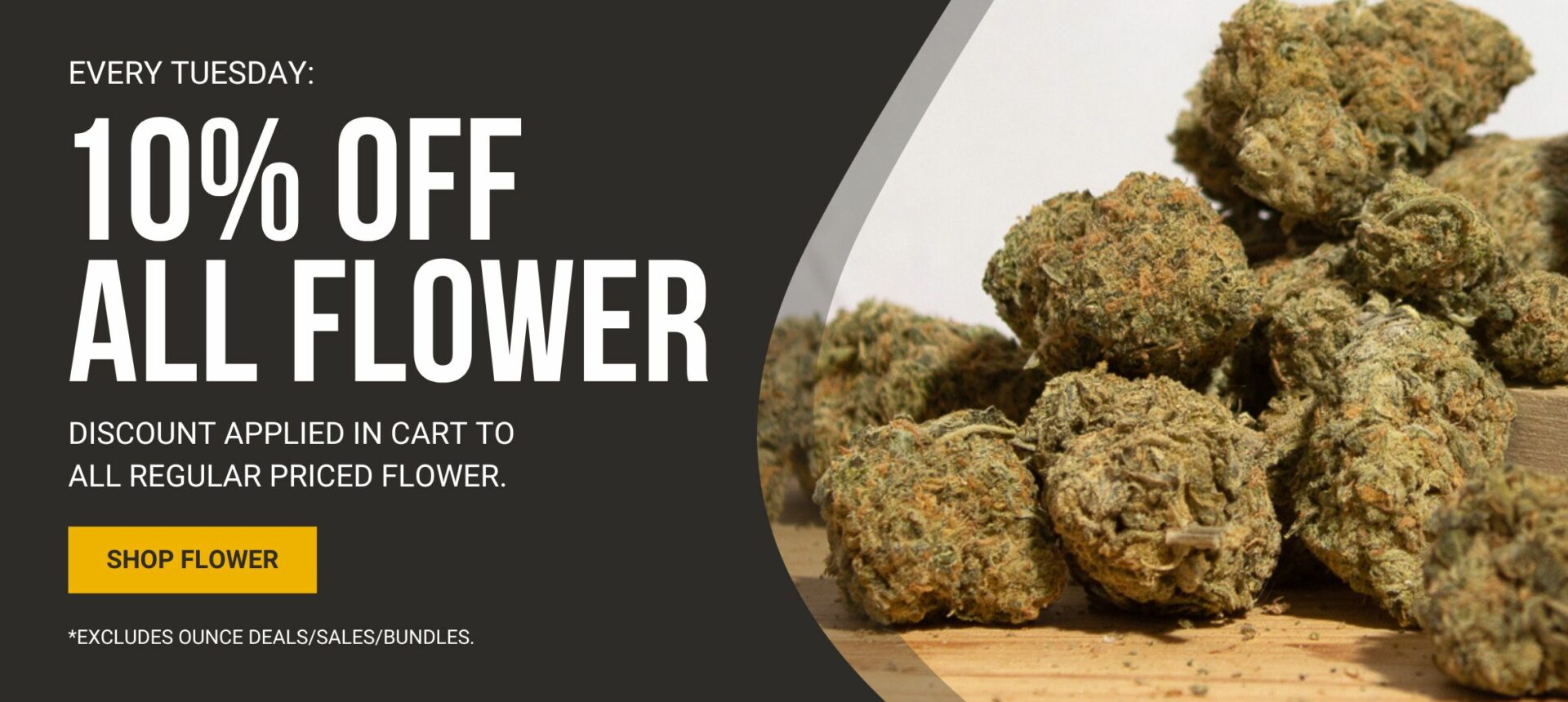 Buy Cheap Weed Canada - 10% Off All Flower Banner